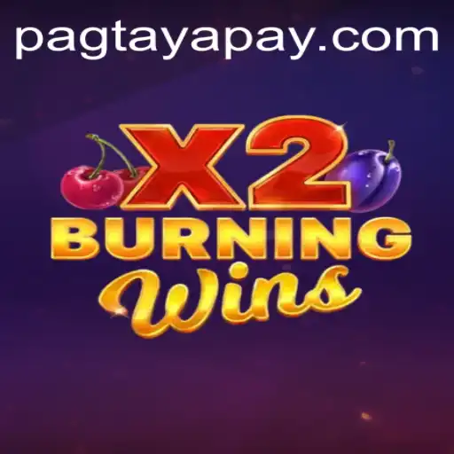 Exploring the Excitement of BurningWinsX2 and Strategies for Pagtaya