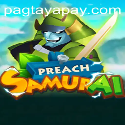 PreachSamurai: A New Era in Gaming with Pagtaya