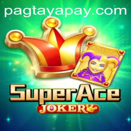 Discover the Thrills of SuperAceJoker and the Art of Pagtaya